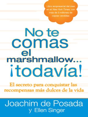 cover image of No te comas el marshmallow...todav?a
